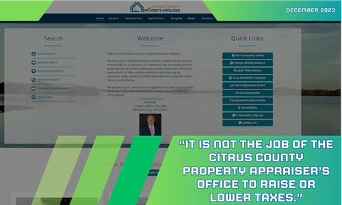 It is not the job of the Citrus County Property Appraiser's office to raise or lower taxes